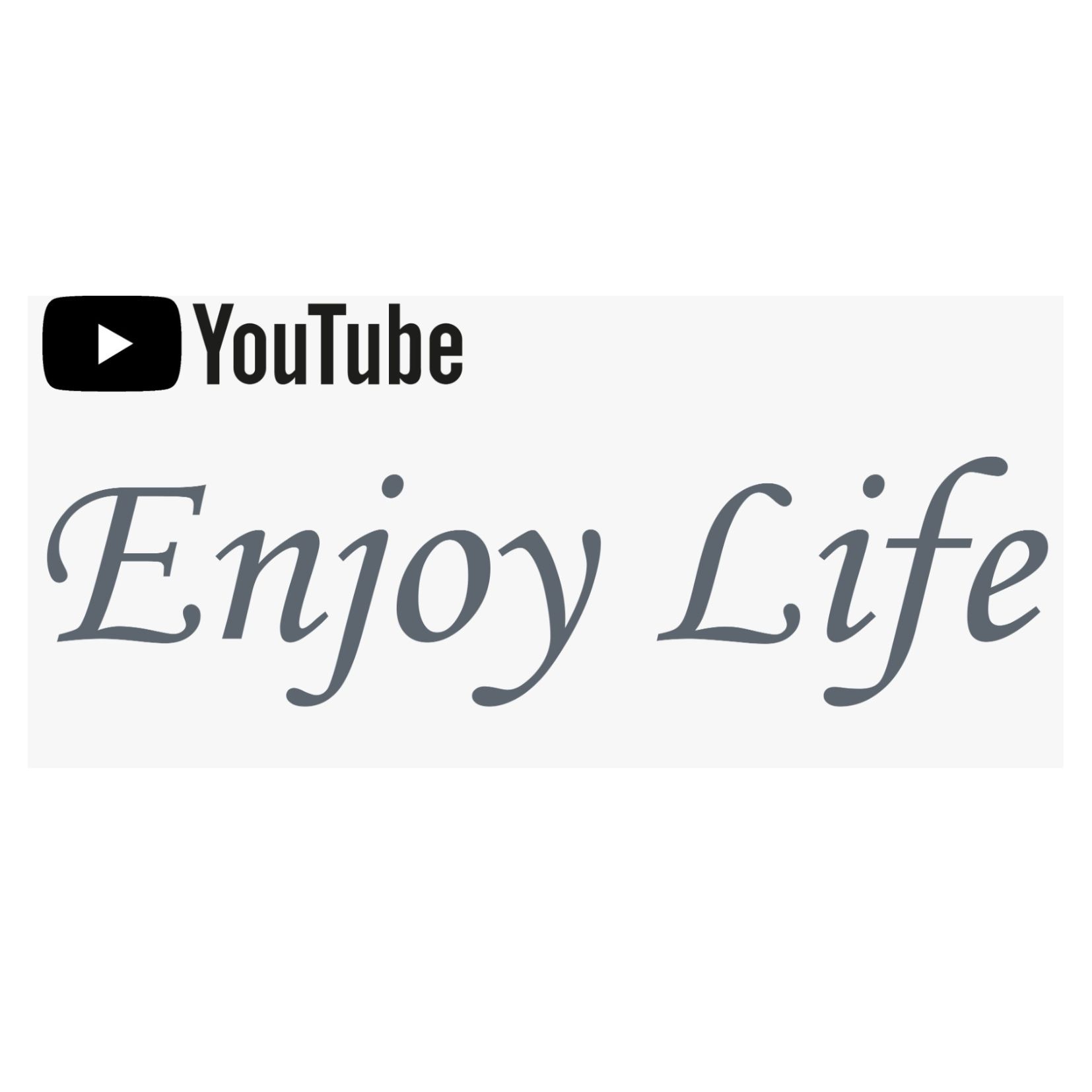 Enjoy Life